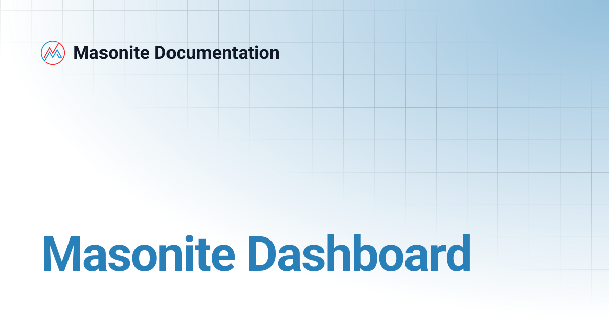 Masonite Dashboard | v2.1 | Masonite Documentation